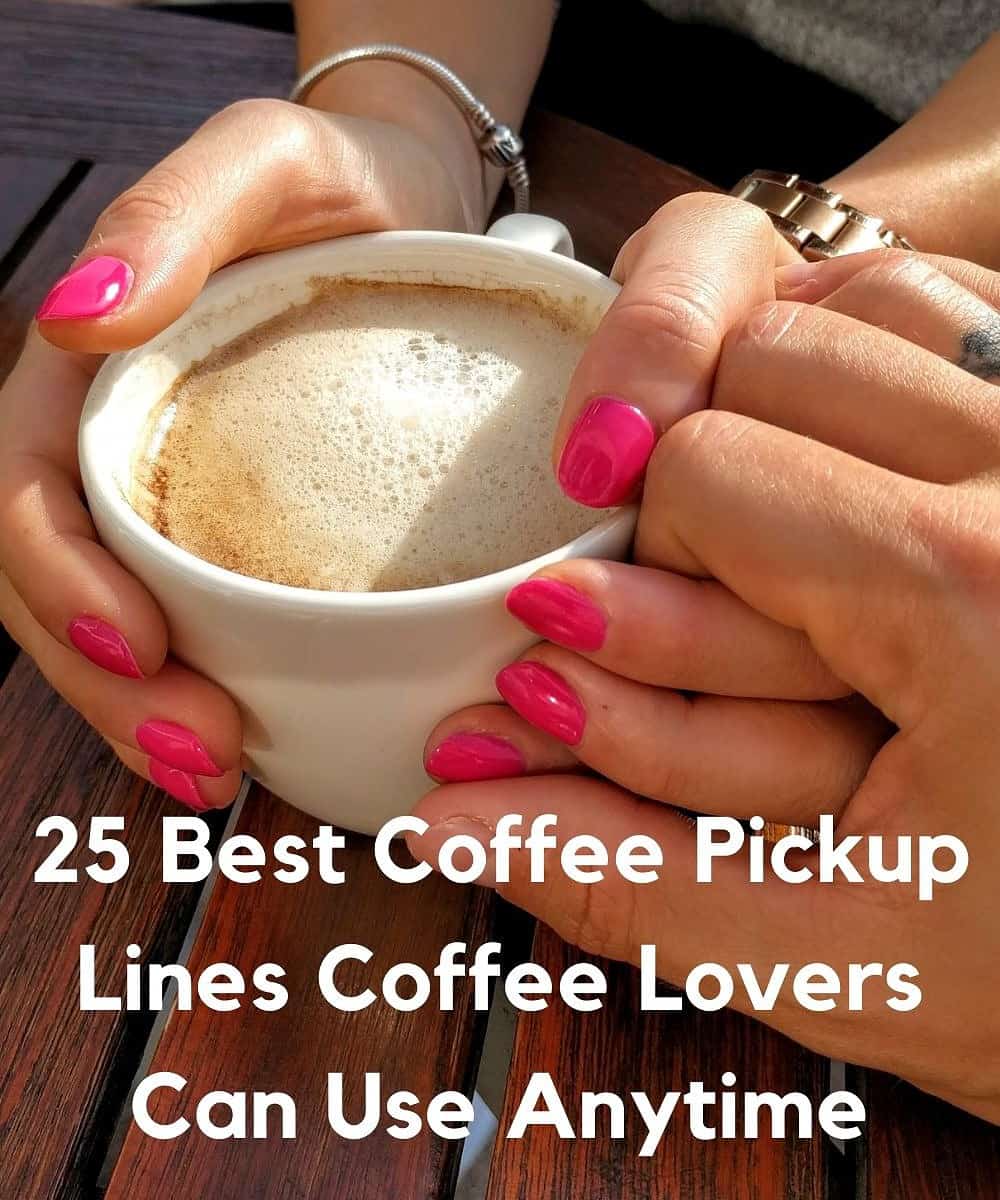 best coffee pickup lines